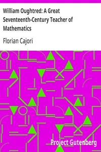 William Oughtred: A Great Seventeenth-Century Teacher of Mathematics cover