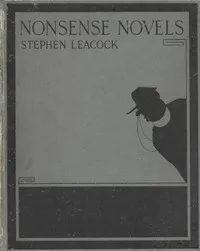 Nonsense Novels — Stephen Leacock cover