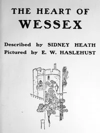 The Heart of Wessex — Sidney Heath cover