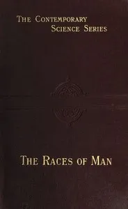 The Races of Man: An Outline of Anthropology and Ethnography — Joseph Deniker cover