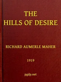 The Hills of Desire — Richard Aumerle Maher cover