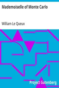 Mademoiselle of Monte Carlo — William Le Queux cover