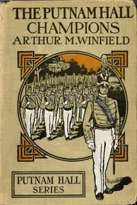 The Putnam Hall Champions; or, Bound to Win Out — Edward Stratemeyer cover
