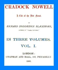 Cradock Nowell: A Tale of the New Forest. Vol. 1 (of 3) — R. D. (Richard Doddridge) Blackmore cover