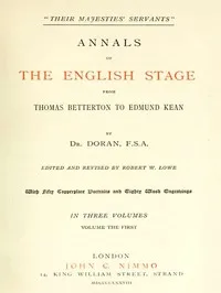 "Their Majesties' Servants." Annals of the English Stage (Volume 1 of 3) cover