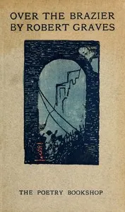 Over the Brazier — Robert Graves cover
