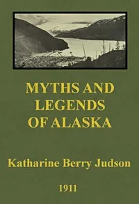Myths and Legends of Alaska — Anonymous cover