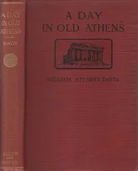 A Day in Old Athens; a Picture of Athenian Life cover