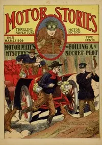 Motor Matt's Mystery; or, Foiling a Secret Plot — Stanley R. Matthews cover