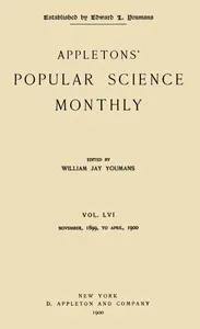 Appletons' Popular Science Monthly, April 1900: Vol. 56, Nov. 1899 to April, 1900 cover