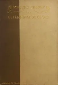 Schenk's Theory: The Determination of Sex — Samuel Leopold Schenk cover
