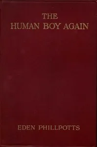 The Human Boy Again — Eden Phillpotts cover