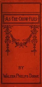 As the Crow Flies: From Corsica to Charing Cross cover