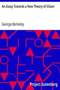 An Essay Towards a New Theory of Vision — George Berkeley cover