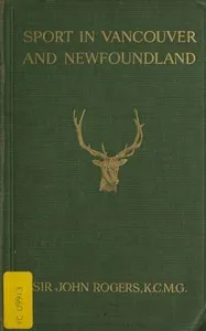 Sport in Vancouver and Newfoundland — John Godfrey, Sir Rogers cover