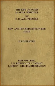 The Life of James McNeill Whistler — Elizabeth Robins Pennell cover