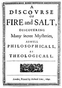 A Discovrse of Fire and Salt: Discovering Many Secret Mysteries as well Philosophicall, as Theologicall — Blaise de Vigenère cover