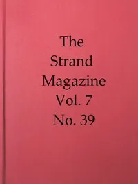 The Strand Magazine, Vol. 07, Issue 39, March 1894: An Illustrated Monthly — Various cover