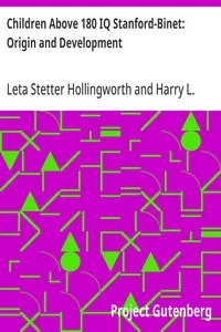 Children Above 180 IQ Stanford-Binet: Origin and Development — Leta Stetter Hollingworth cover
