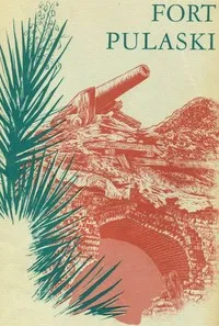 Fort Pulaski National Monument, Georgia — Ralston B. Lattimore cover