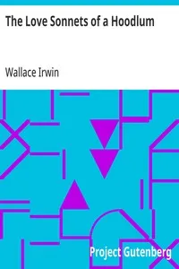 The Love Sonnets of a Hoodlum — Wallace Irwin cover