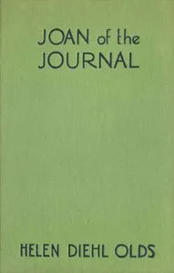 Joan of the Journal — Helen Diehl Olds cover