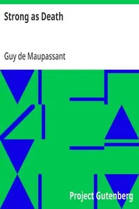 Strong as Death — Guy de Maupassant cover