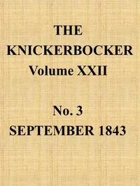 The Knickerbocker, Vol. 22, No. 3, September 1843 — Various cover