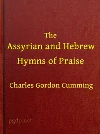 The Assyrian and Hebrew Hymns of Praise — Charles Gordon Cumming cover