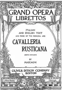 Rustic Chivalry (Cavalleria Rusticana): Melodrama in One Act — Anonymous cover