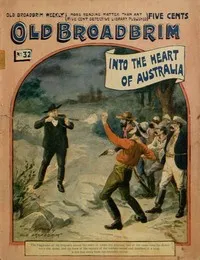 Old Broadbrim Into the Heart of Australia: or, A Strange Bargain and Its Consequences — St. George Rathborne cover