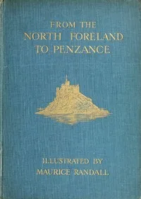 From the North Foreland to Penzance — Clive Holland cover