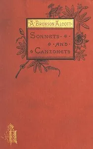 Sonnets and Canzonets — Amos Bronson Alcott cover