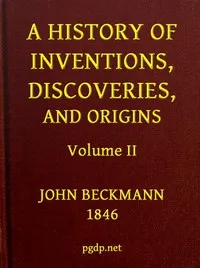 A History of Inventions, Discoveries, and Origins, Volume 2 (of 2) cover