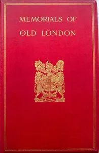 Memorials of Old London. Volume 2 (of 2) — Anonymous cover