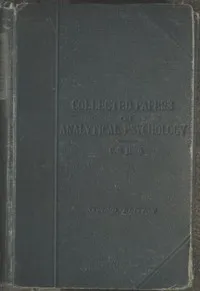 Collected Papers on Analytical Psychology — C. G. (Carl Gustav) Jung cover