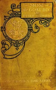 Moni the Goat Boy, and Other Stories — Johanna Spyri cover