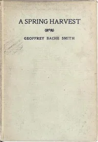 A Spring Harvest — Geoffrey Bache Smith cover