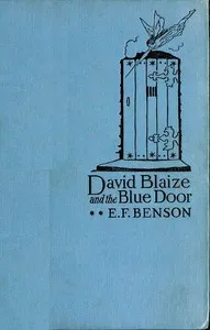 David Blaize and the Blue Door — E. F. (Edward Frederic) Benson cover