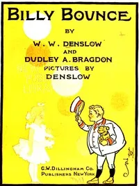 Billy Bounce — W. W. (William Wallace) Denslow cover