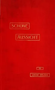 Schöne Aussicht: A Journal of Our Trip Abroad — Louise Spilker cover