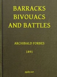 Barracks, Bivouacs and Battles — Archibald Forbes cover