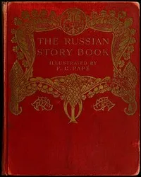 The Russian story book : $b containing tales from the song-cycles of Kiev and Novgorod and other early sources — Richard Wilson cover