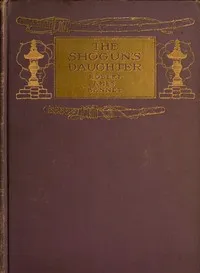 The Shogun's Daughter — Robert Ames Bennet cover