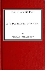 La Gaviota: A Spanish novel — Fernán Caballero cover