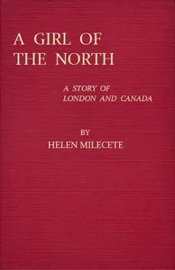 A Girl of the North: A Story of London and Canada — Susan Morrow Jones cover