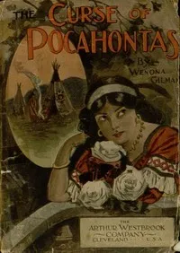 The Curse of Pocahontas — Wenona Gilman cover