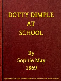 Dotty Dimple at School — Sophie May cover
