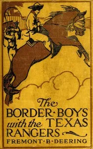 The Border Boys with the Texas Rangers — John Henry Goldfrap cover