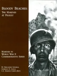 Bloody Beaches: The Marines at Peleliu — Gordon D. Gayle cover